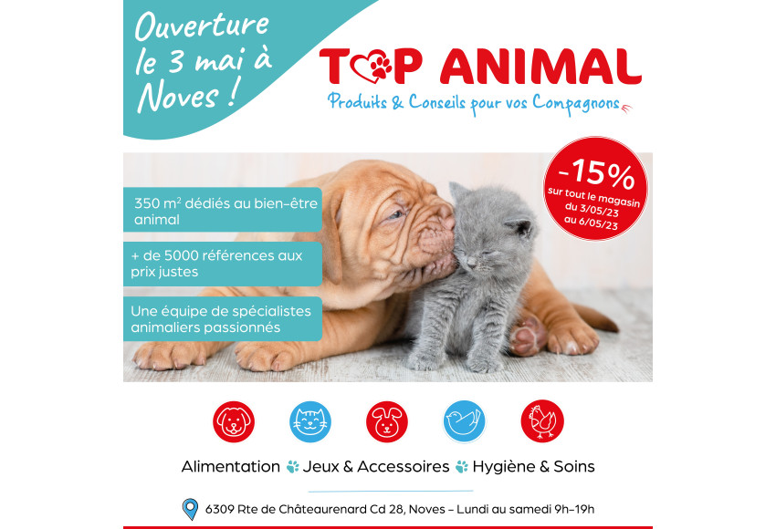TOP ANIMAL à NOVES : OUVERTURE LE 3 MAI